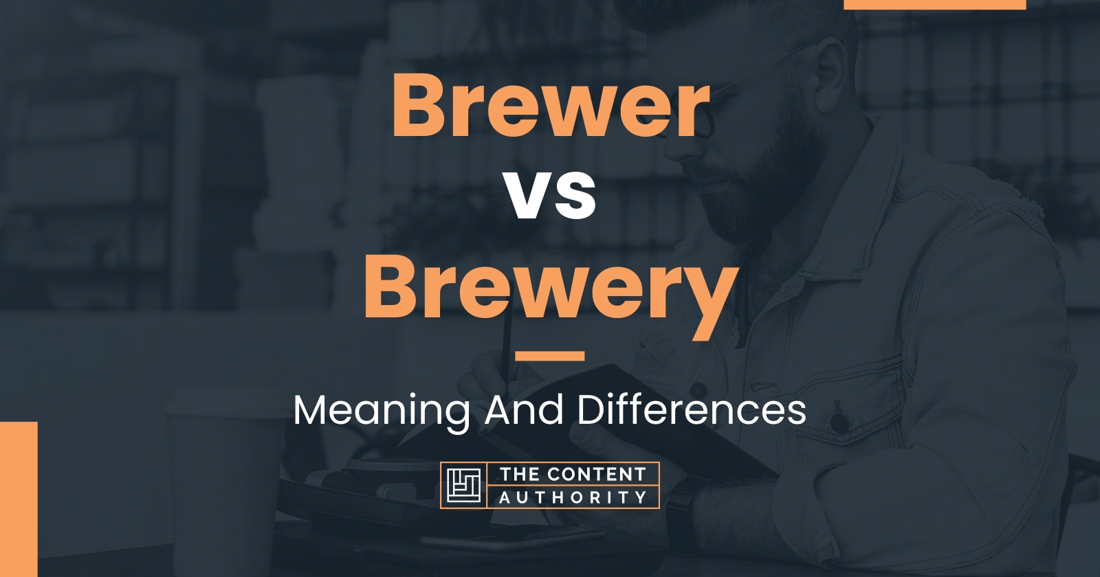 Brewer vs Brewery Meaning And Differences