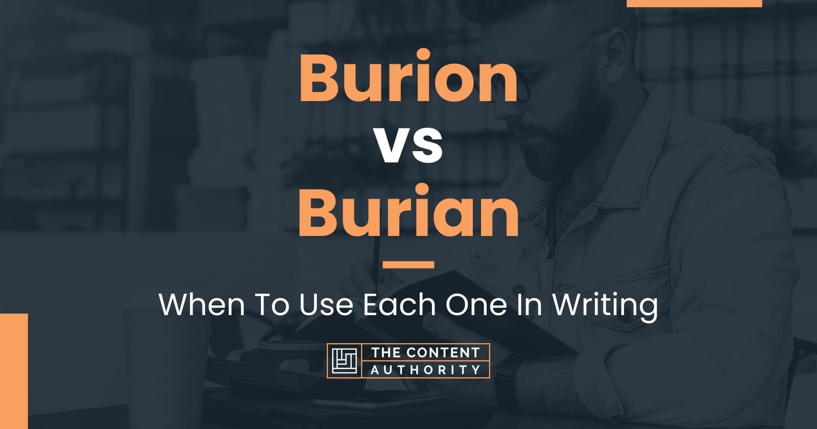 Burion vs Burian: When To Use Each One In Writing