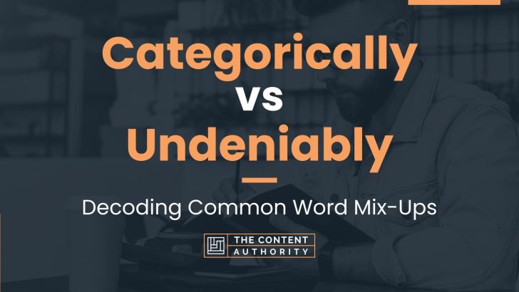 Categorically vs Undeniably: Decoding Common Word Mix-Ups