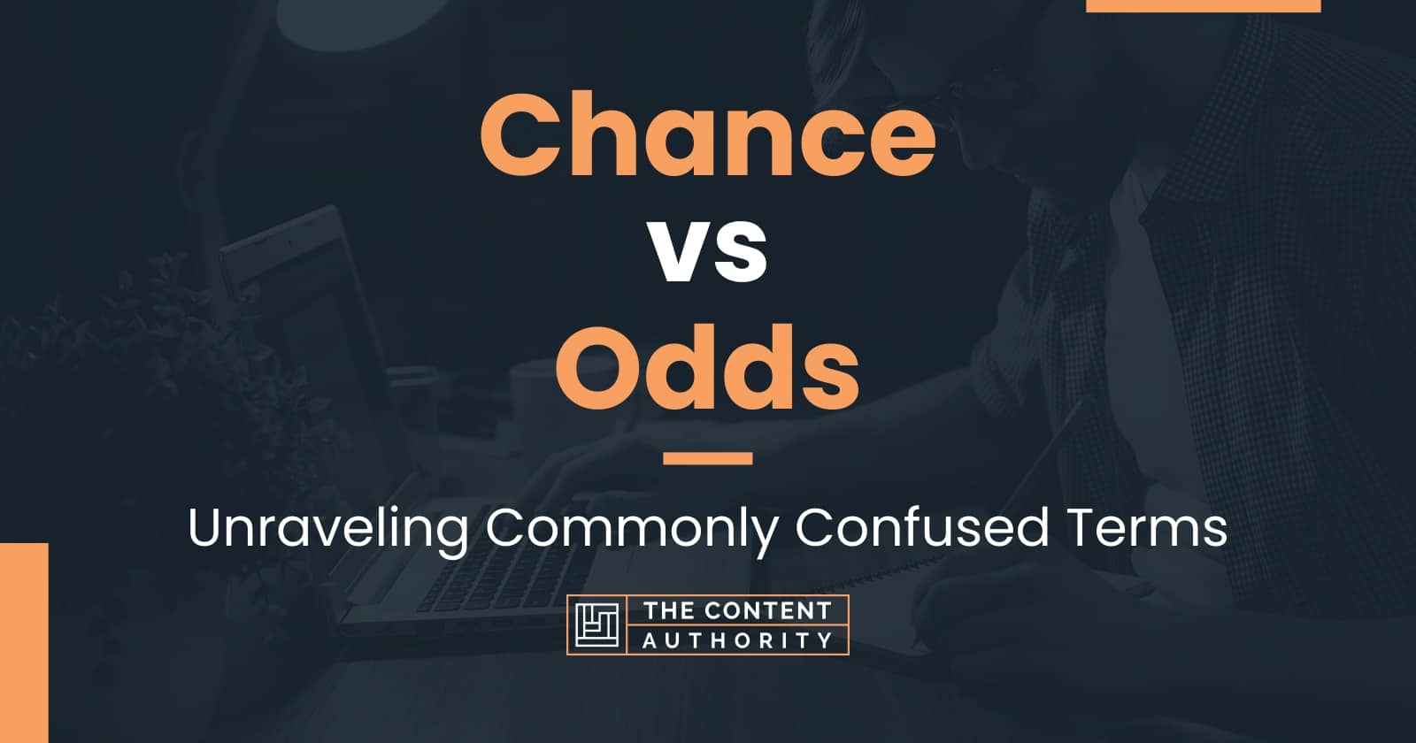 Chance vs Odds: Unraveling Commonly Confused Terms