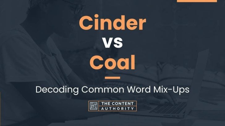 Cinder vs Coal: Decoding Common Word Mix-Ups