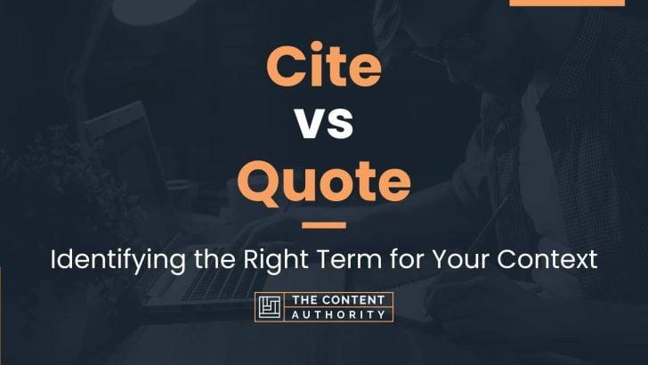 cite-vs-quote-identifying-the-right-term-for-your-context