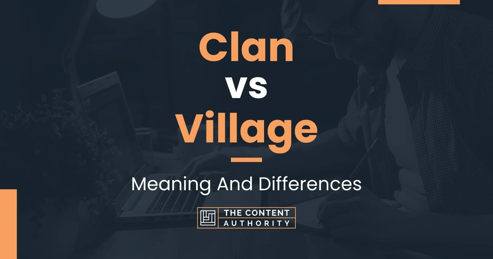 clan-vs-village-meaning-and-differences