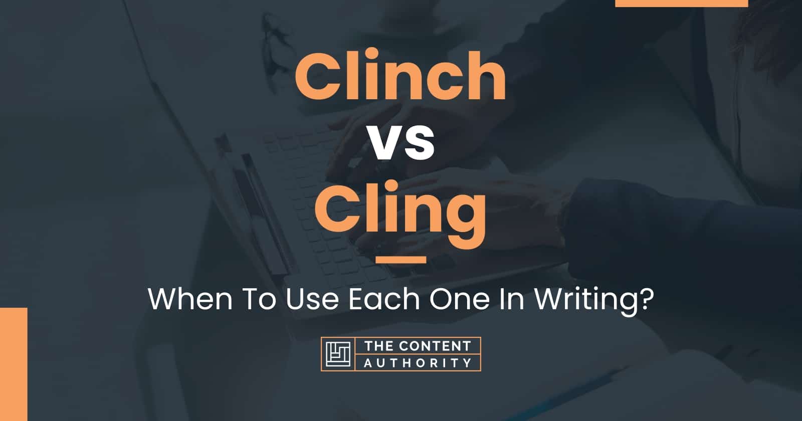 Define Clinch, Clinch Meaning, Clinch Examples, Clinch Synonyms