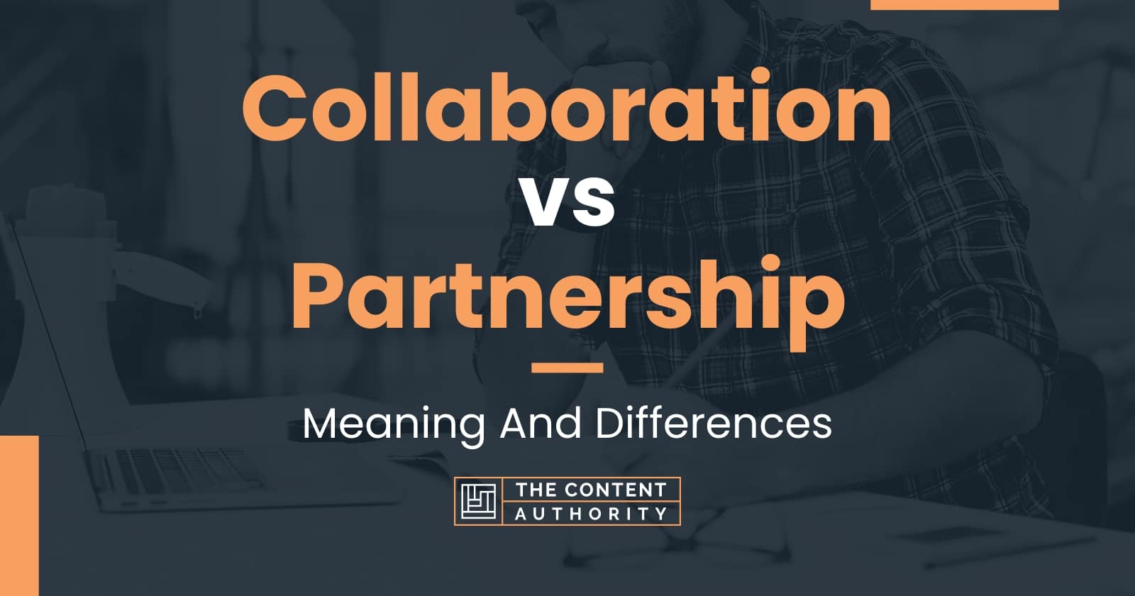 collaboration-vs-partnership-meaning-and-differences