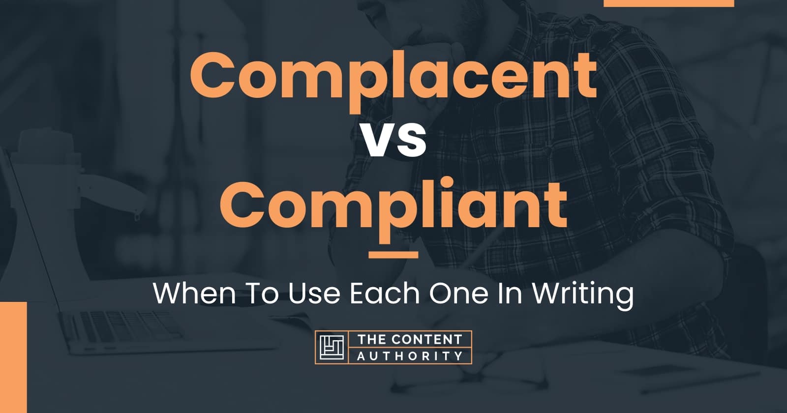 Complacent Vs Compliant