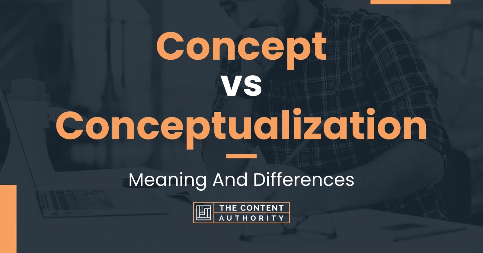 concept-vs-conceptualization-meaning-and-differences