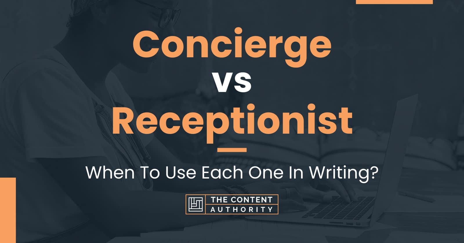Concierge vs Receptionist Differences And Uses For Each One