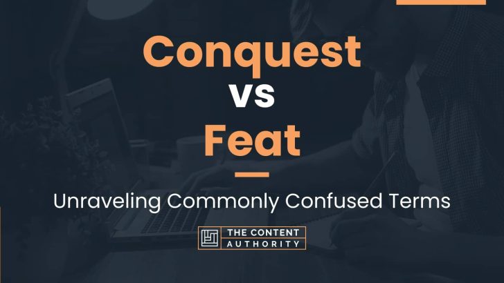 conquest vs feat