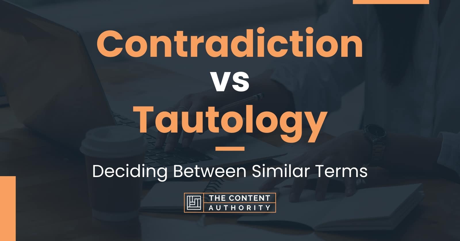 contradiction-vs-tautology-which-should-you-use-in-writing