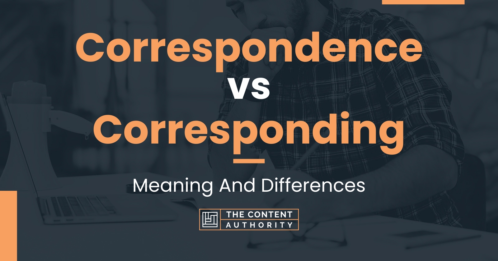 Correspondence vs Corresponding Meaning And Differences