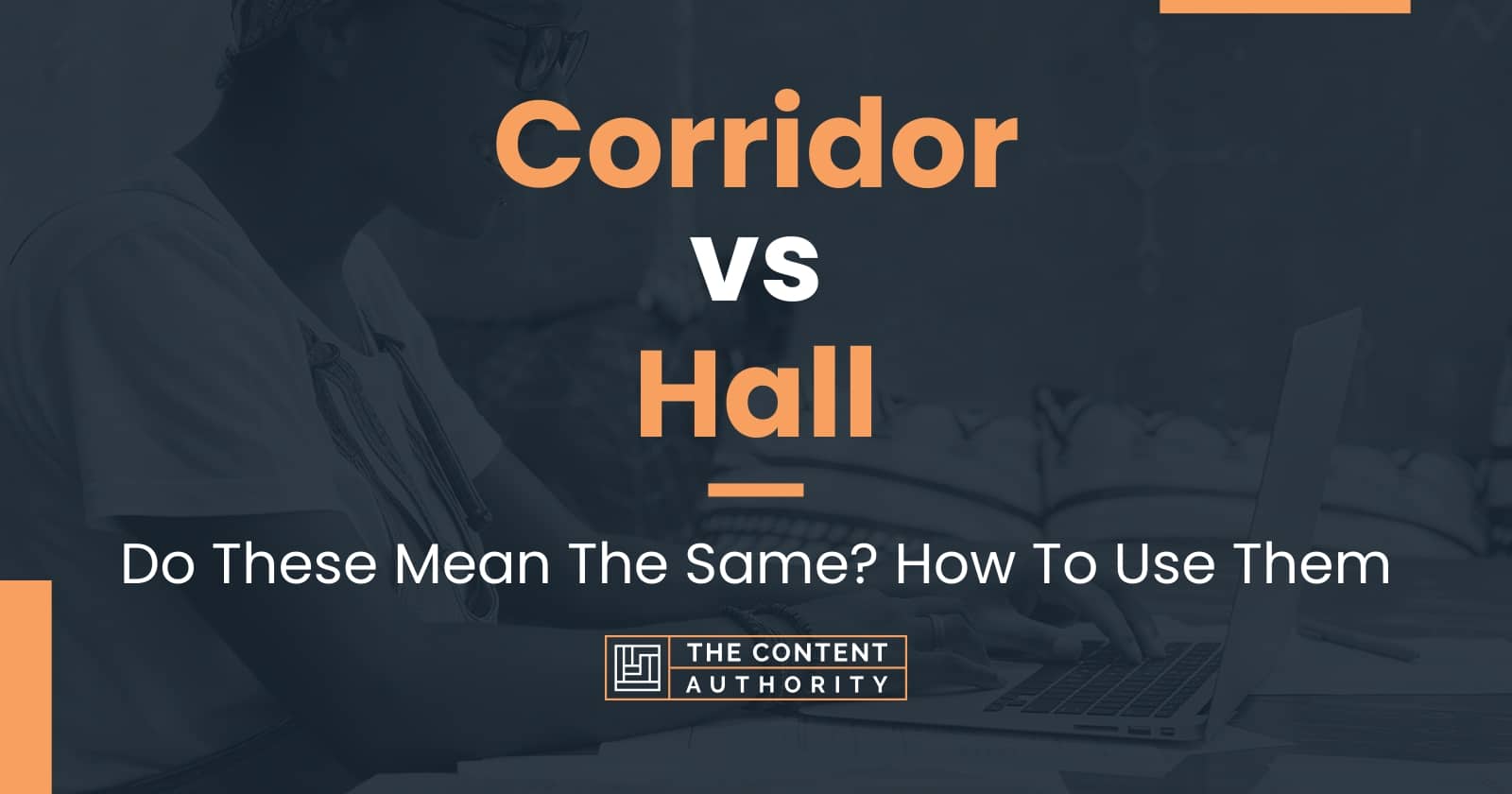 corridor-vs-hall-do-these-mean-the-same-how-to-use-them