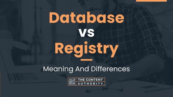 database-vs-registry-meaning-and-differences