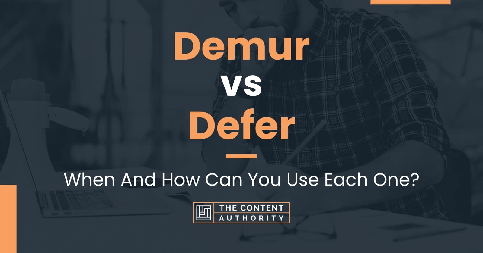 demur-vs-defer-when-and-how-can-you-use-each-one