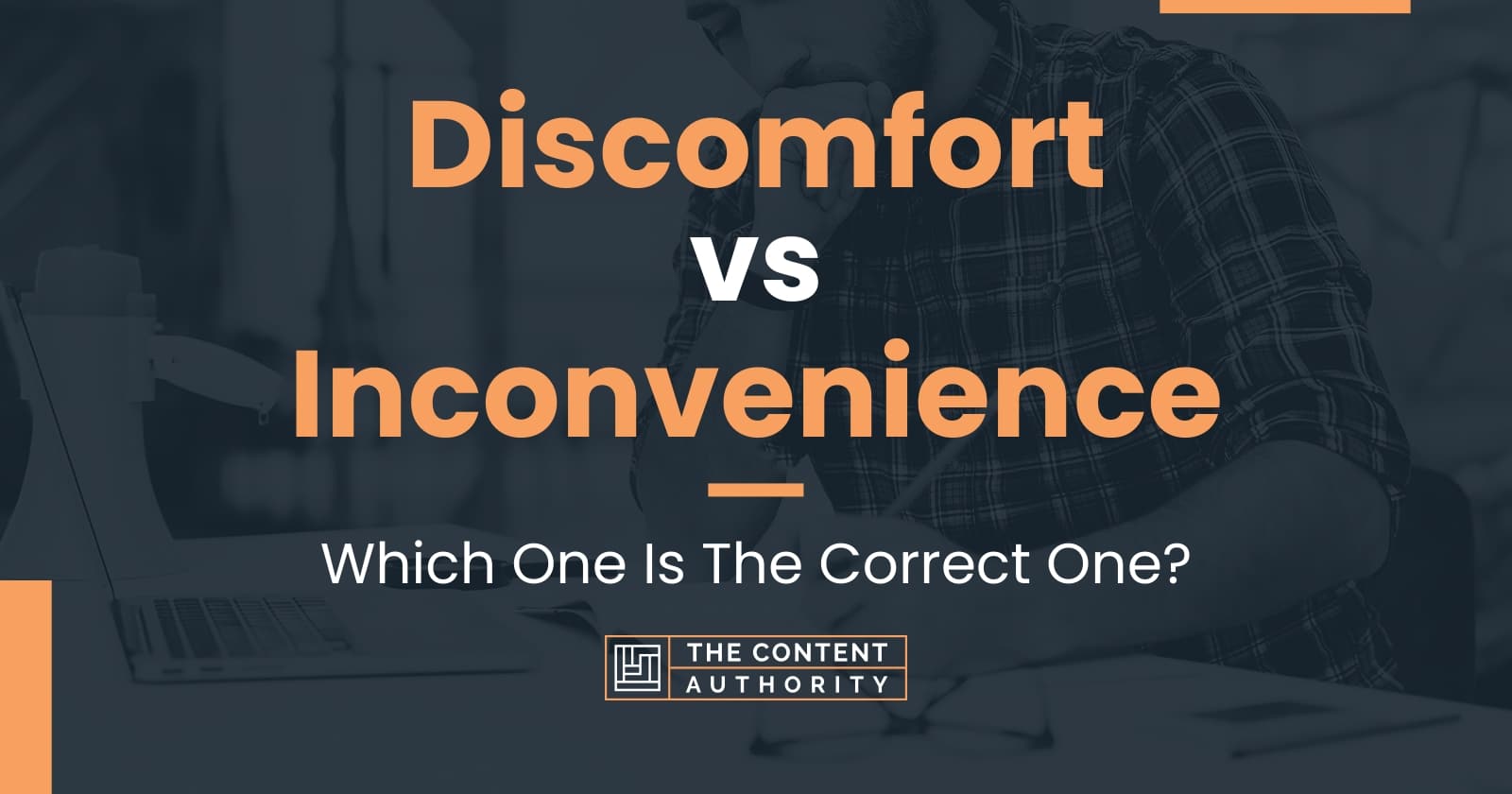 discomfort-vs-inconvenience-which-one-is-the-correct-one