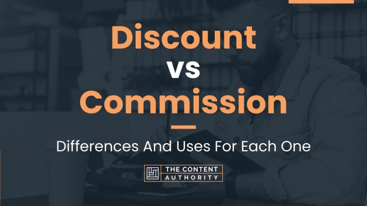 discount-vs-commission-differences-and-uses-for-each-one