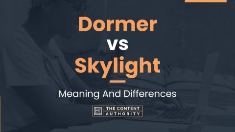 Dormer vs Skylight: Meaning And Differences