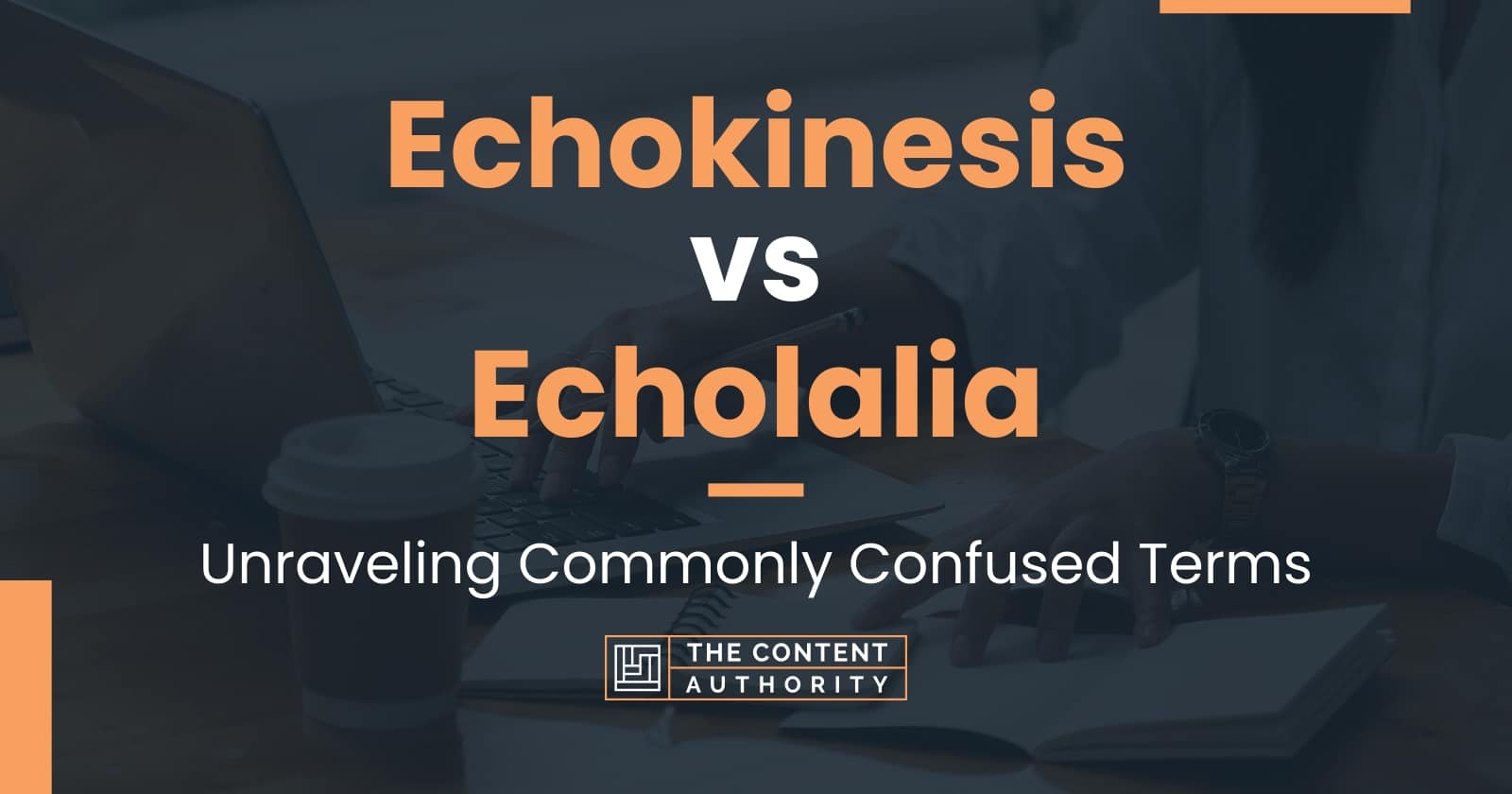 echokinesis-vs-echolalia-unraveling-commonly-confused-terms