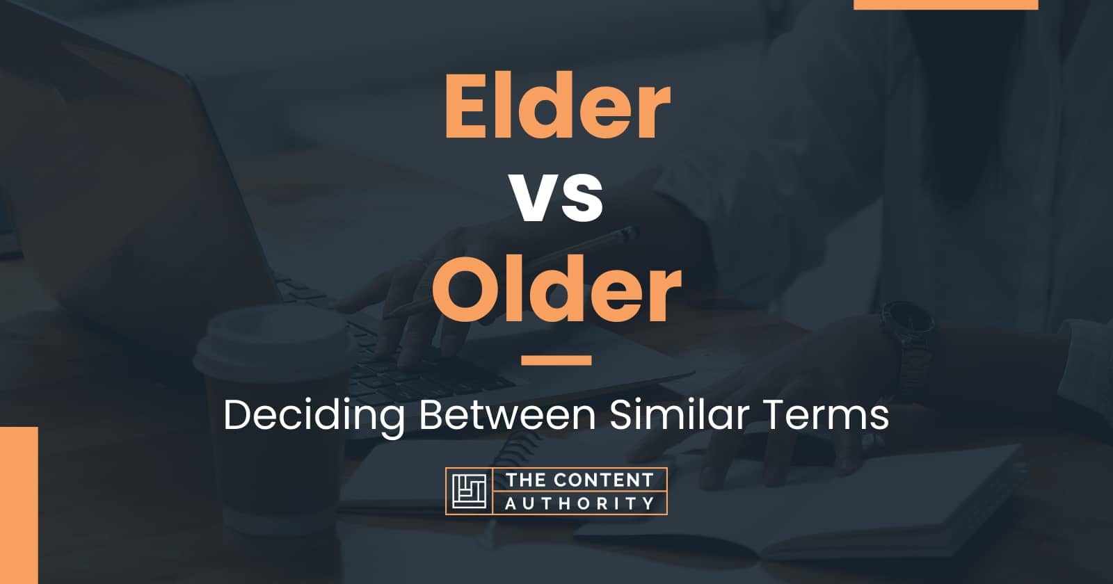 elder-vs-older-deciding-between-similar-terms