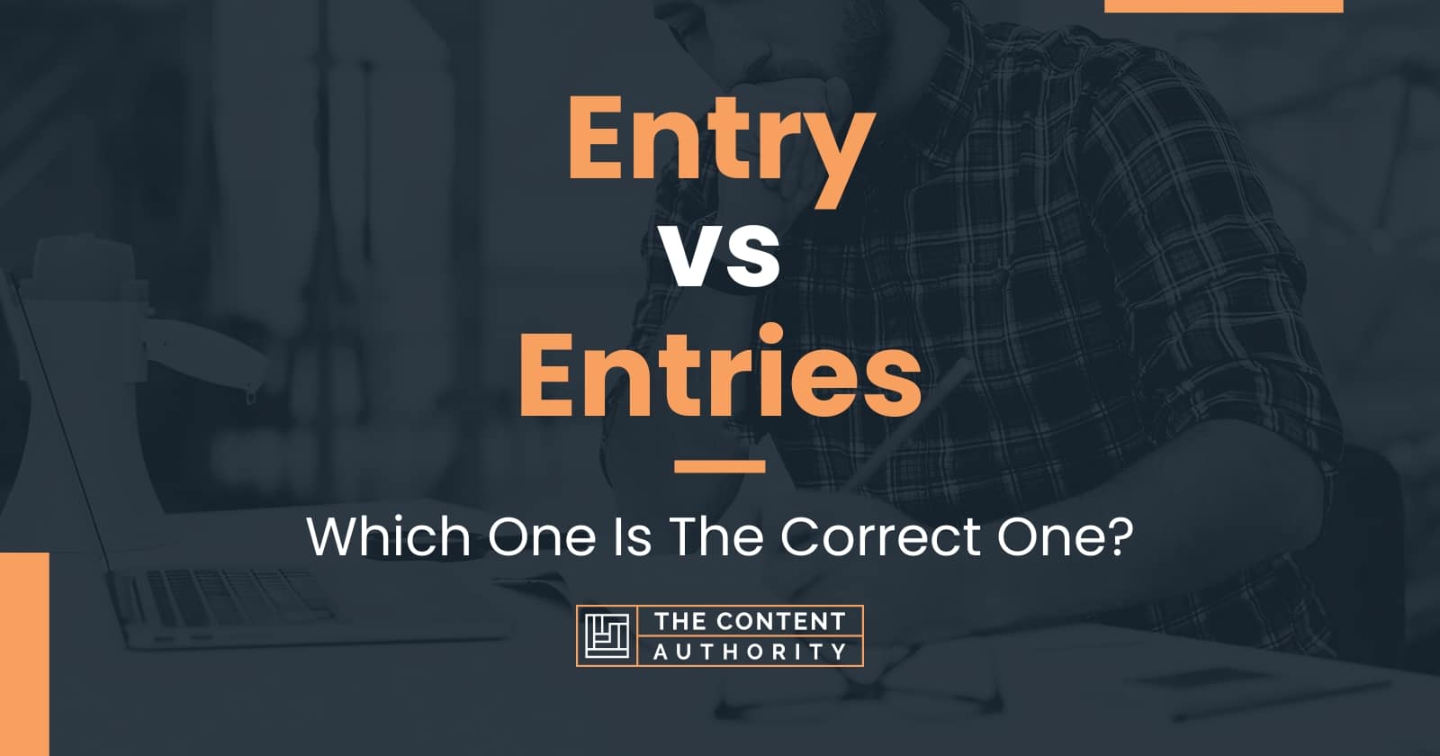 entry-vs-entries-which-one-is-the-correct-one