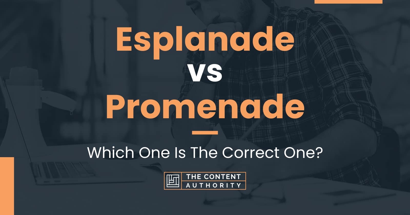 Esplanade Vs Promenade Which One Is The Correct One