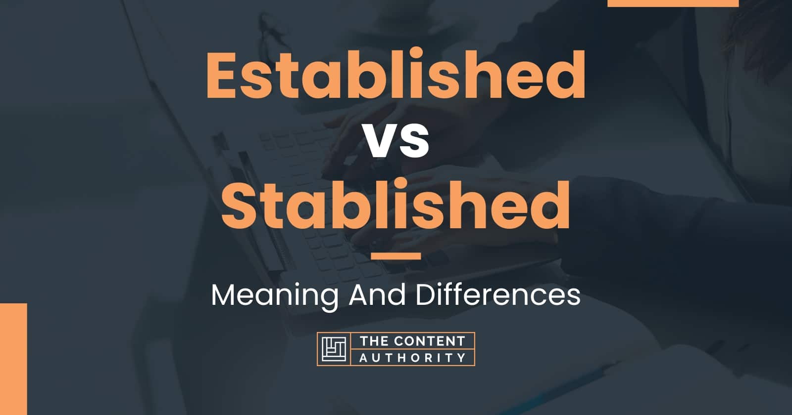 established-vs-stablished-meaning-and-differences