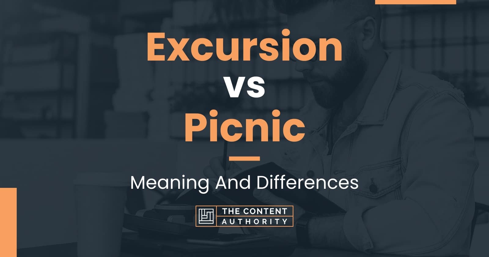 excursion meaning and example