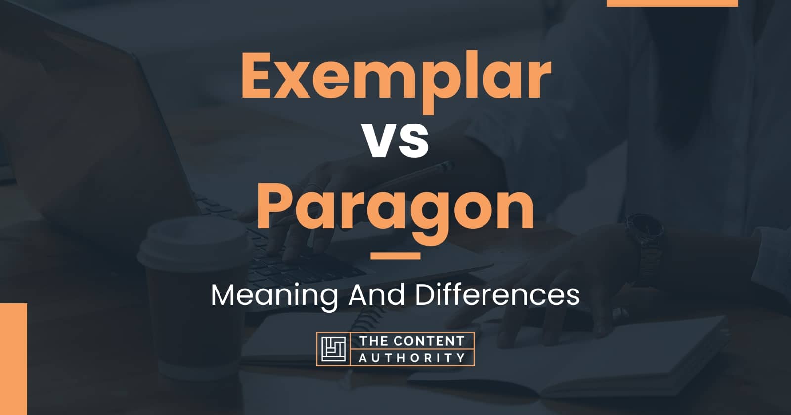 exemplar-vs-paragon-meaning-and-differences