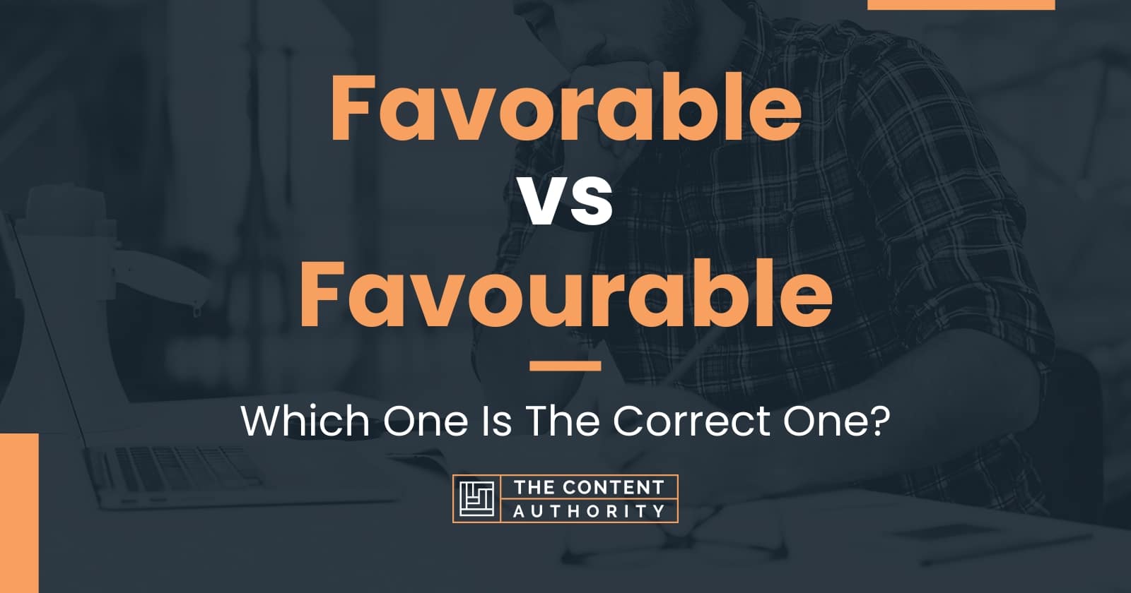 favorable-vs-favourable-which-one-is-the-correct-one