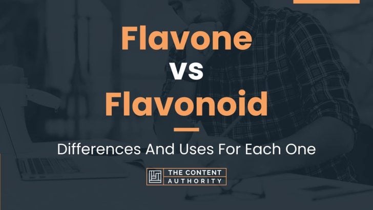 Flavone vs Flavonoid: Differences And Uses For Each One