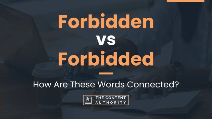 forbidden-vs-forbidded-how-are-these-words-connected