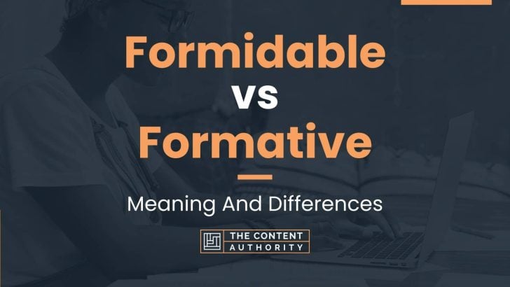 formidable-vs-formative-meaning-and-differences