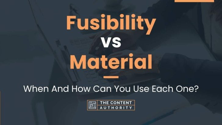 Fusibility vs Material: When And How Can You Use Each One?