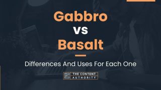 Gabbro vs Basalt: Differences And Uses For Each One