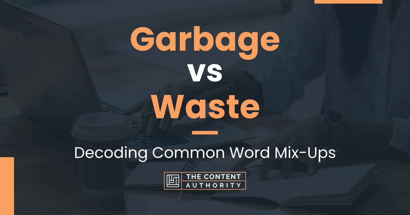 Garbage vs Waste Decoding Common Word MixUps