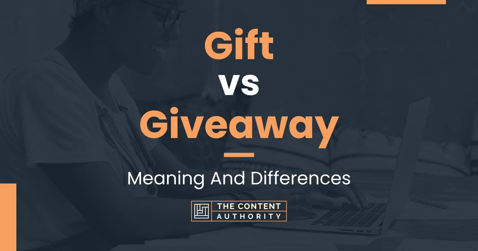 Gift vs Giveaway Meaning And Differences