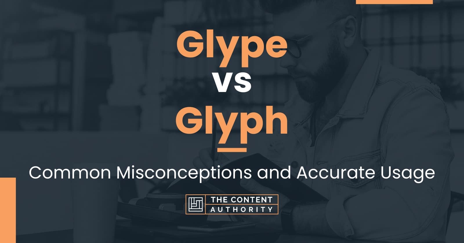 Glype Vs Glyph: Common Misconceptions And Accurate Usage