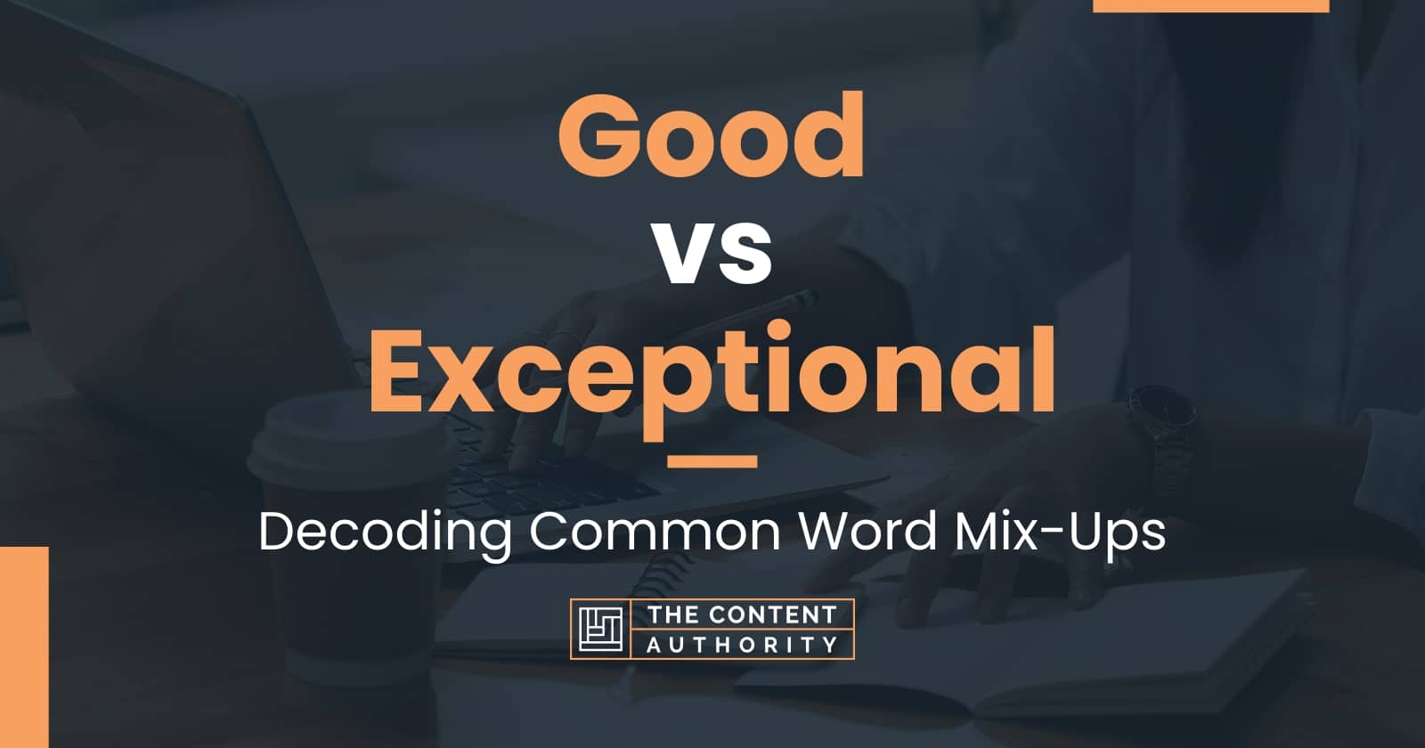 Good vs Exceptional: Decoding Common Word Mix-Ups