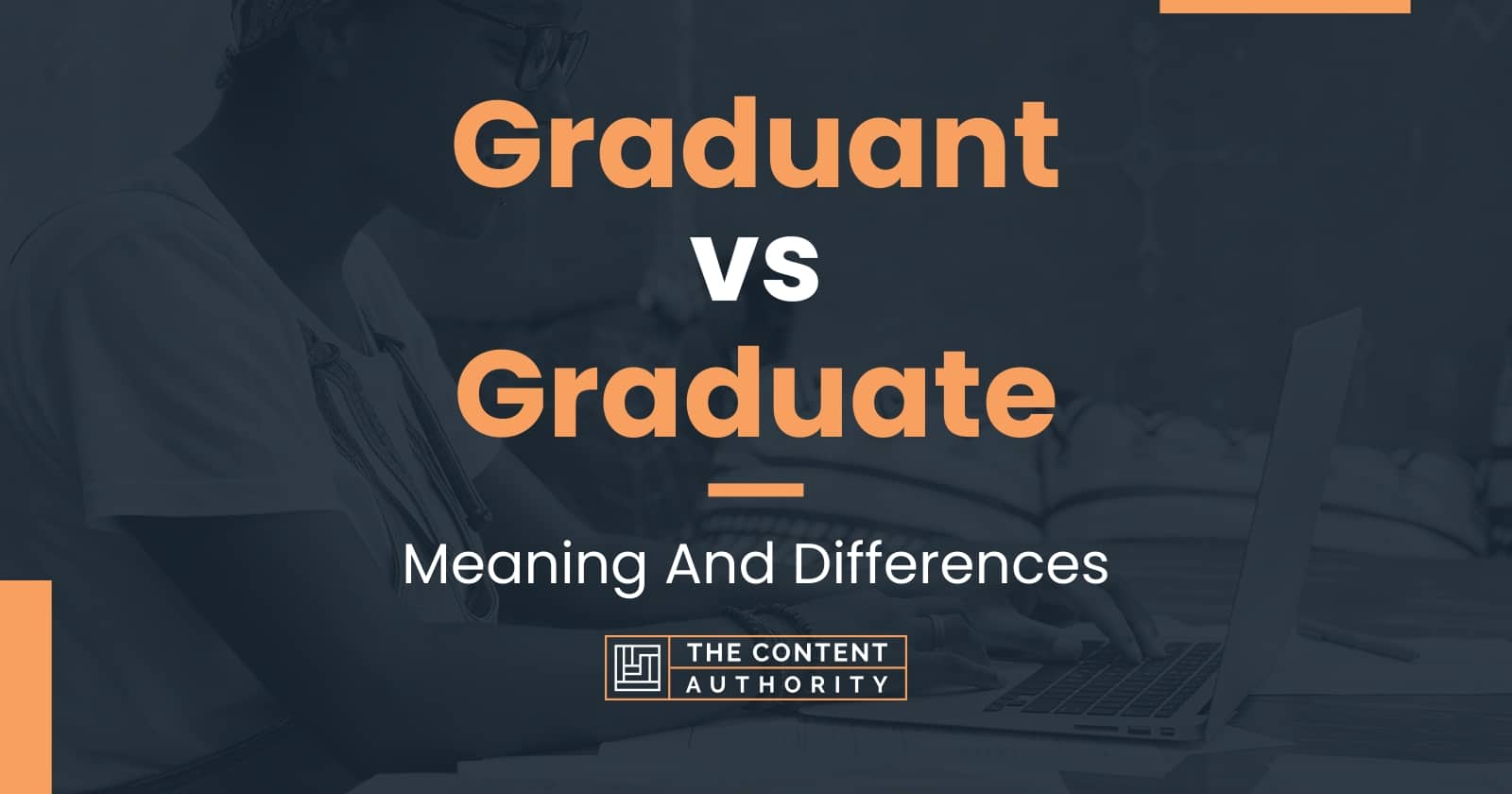 graduant-vs-graduate-meaning-and-differences