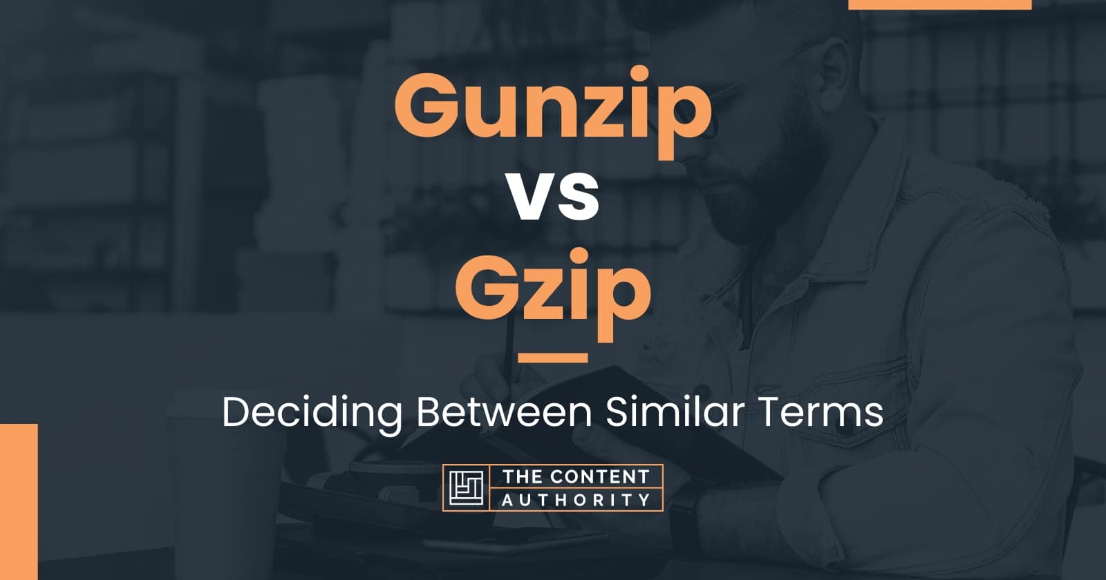 Gunzip vs Gzip: Deciding Between Similar Terms