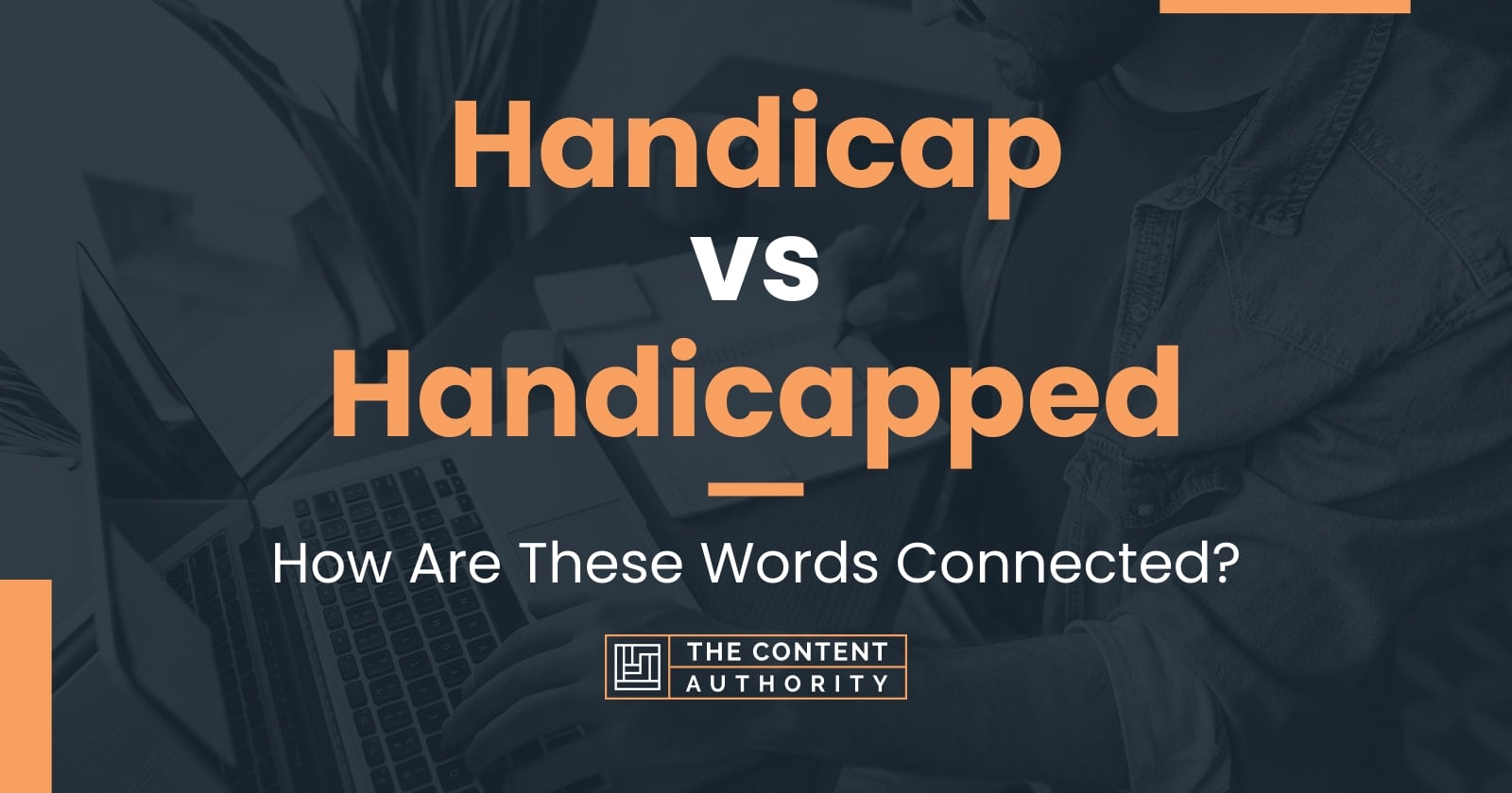 handicap-vs-handicapped-how-are-these-words-connected