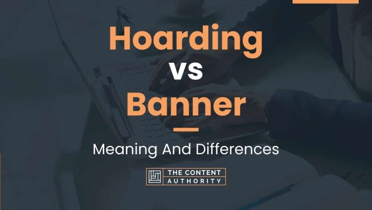 hoarding-vs-banner-meaning-and-differences