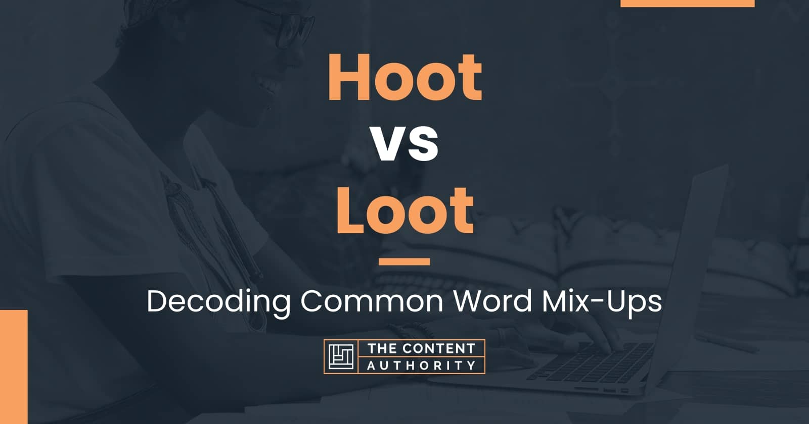 Hoot vs Loot: Decoding Common Word Mix-Ups