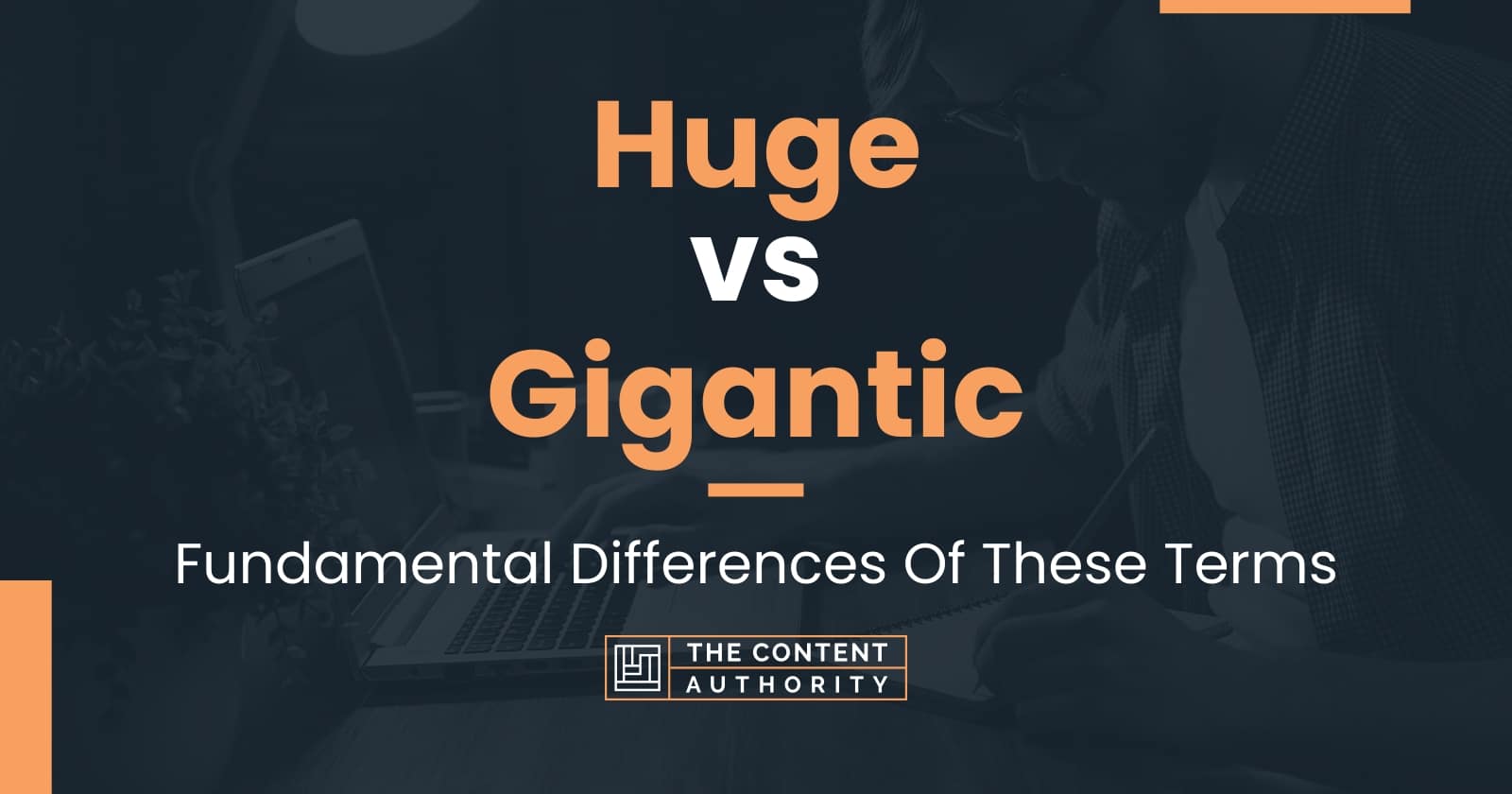 huge-vs-gigantic-fundamental-differences-of-these-terms