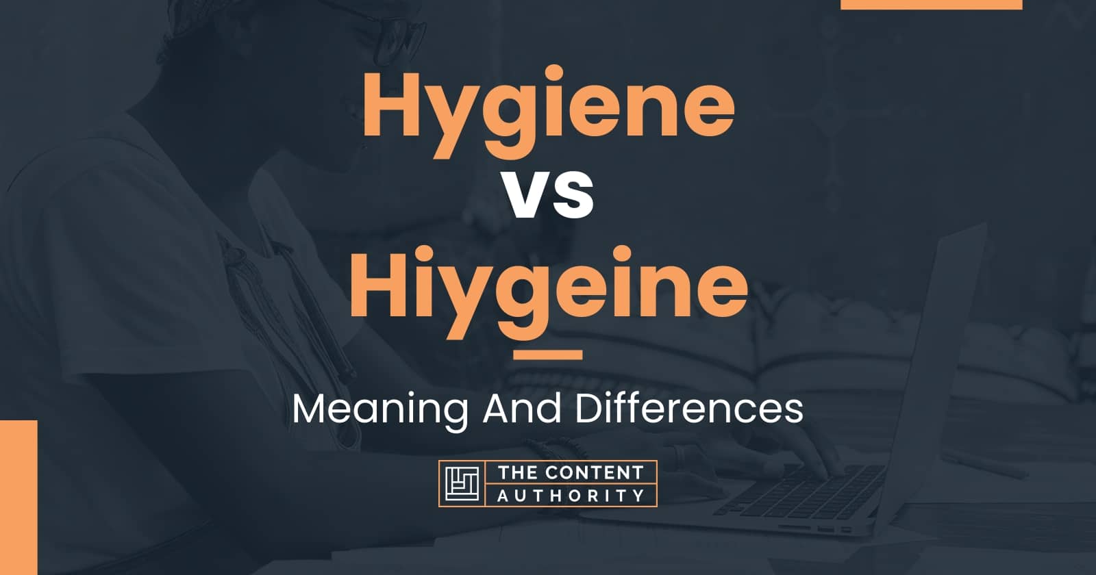 Hygiene vs Hiygeine: Meaning And Differences