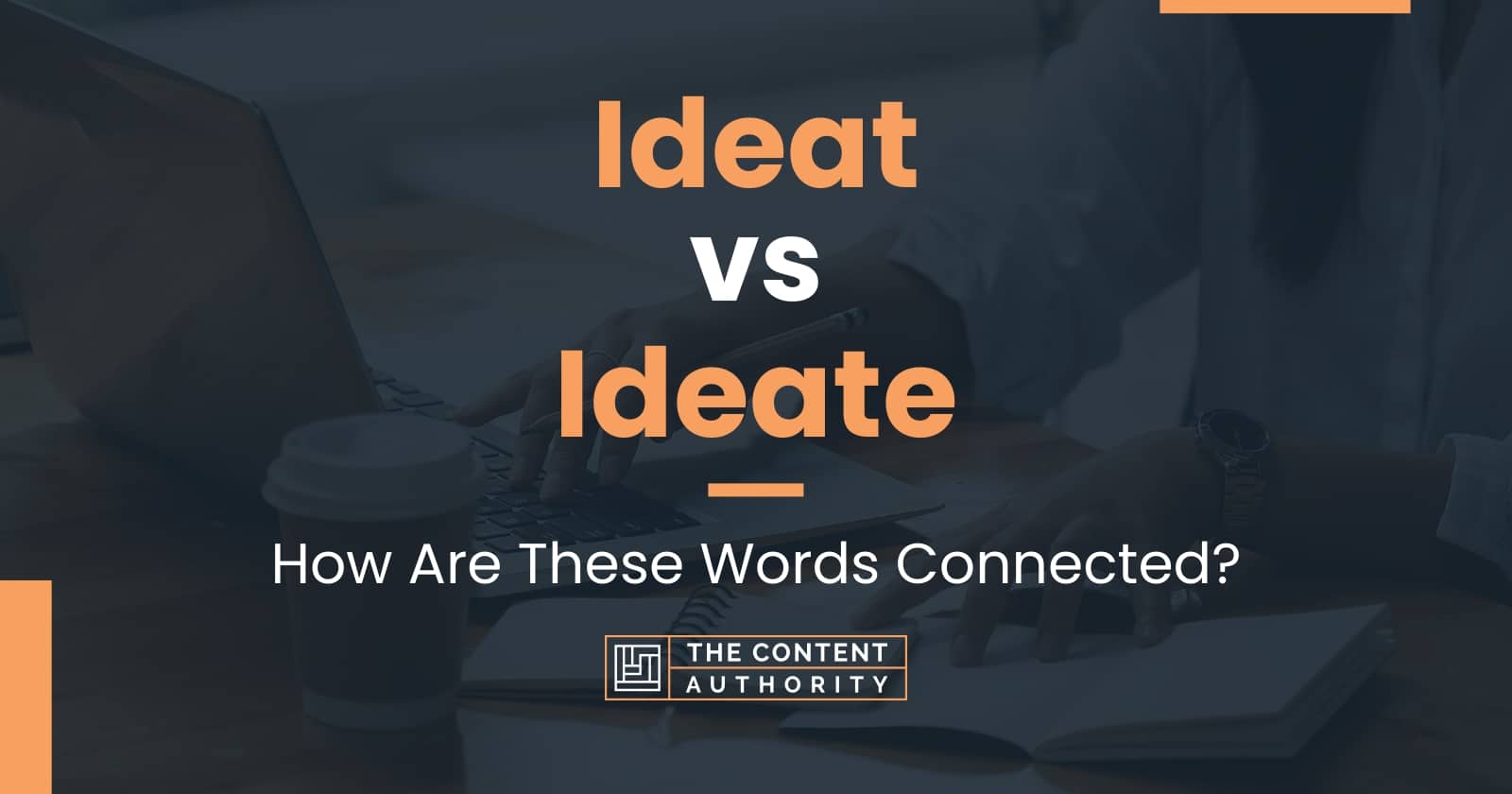 ideat-vs-ideate-how-are-these-words-connected