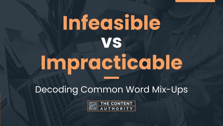 Infeasible vs Impracticable: Decoding Common Word Mix-Ups