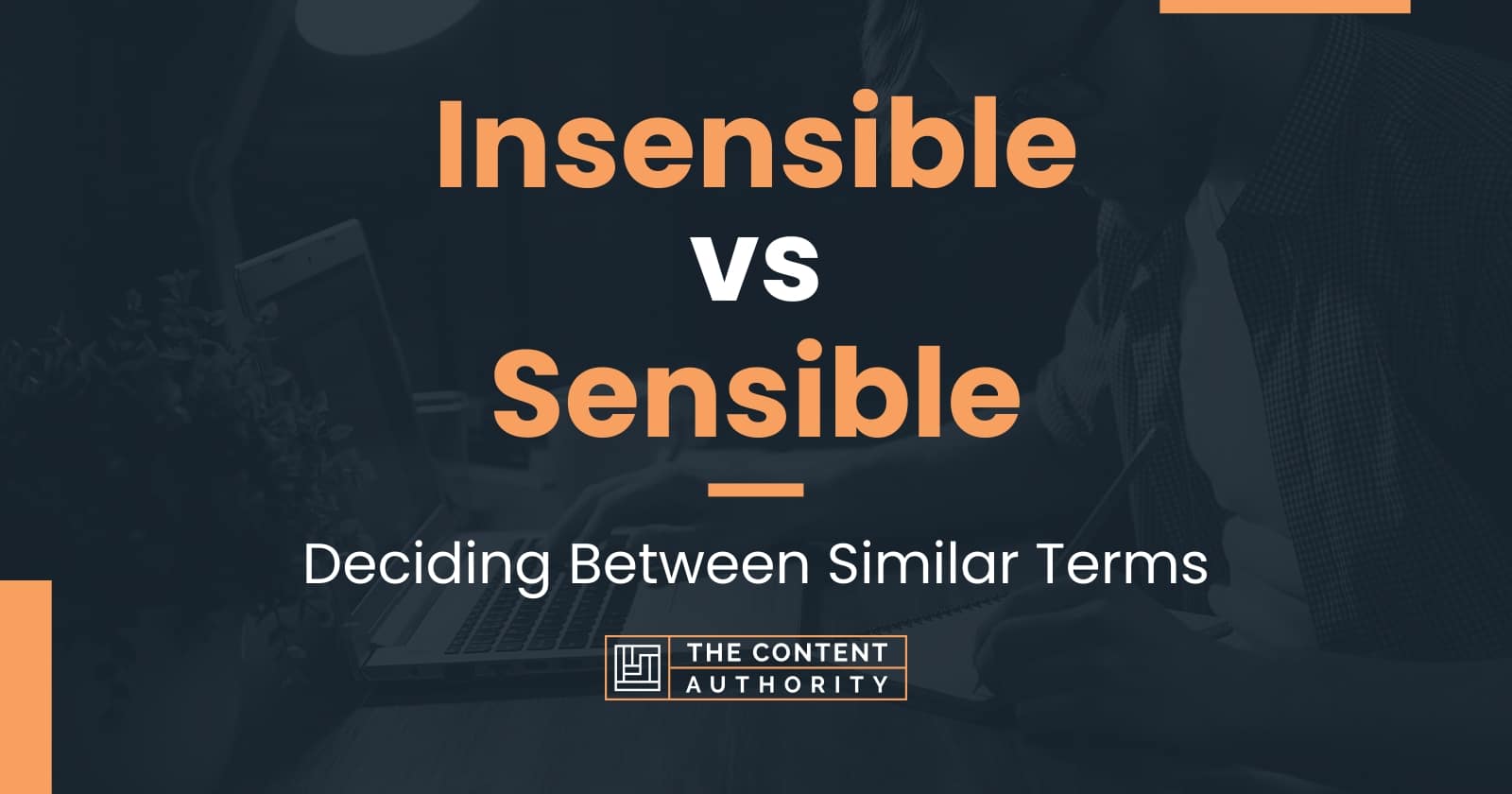 insensible-vs-sensible-when-to-use-each-one-in-writing