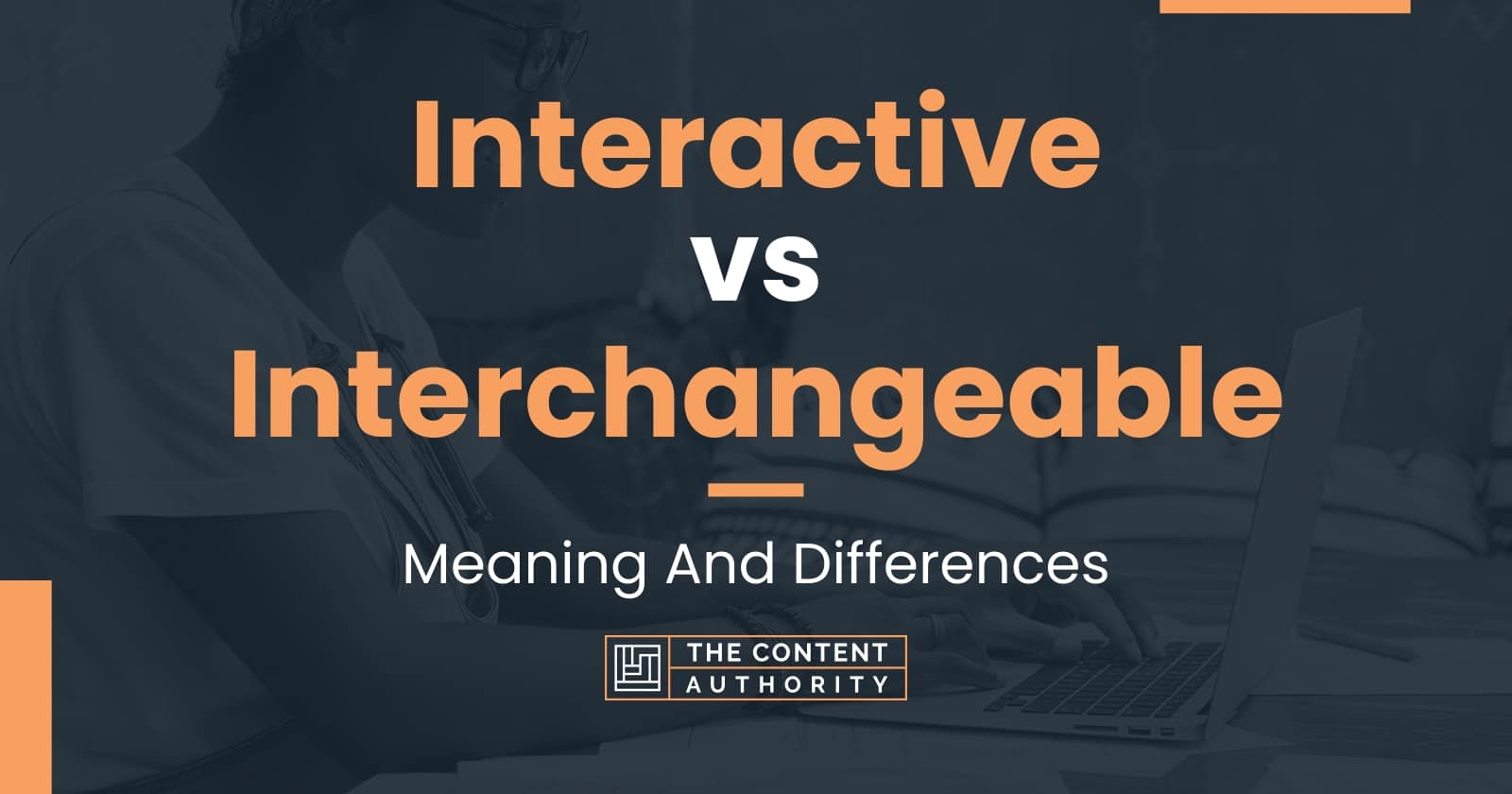 interactive-vs-interchangeable-meaning-and-differences