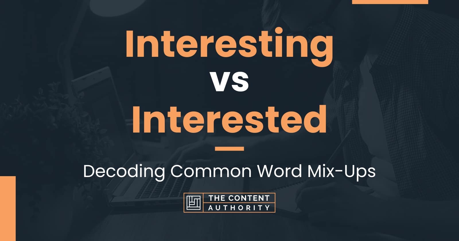 interesting-vs-interested-decoding-common-word-mix-ups